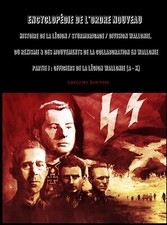 Encyclopédie de l'Ordre Nouveau - Histoire de la Légion Wallonie Partie 1