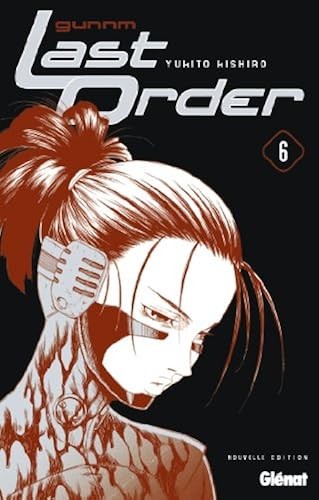 Gunnm last order tome ne - gunnm, 6
