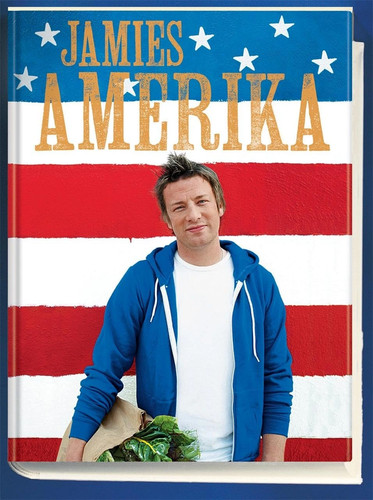 Jamie oliver amérique - jamie, l'amérique
