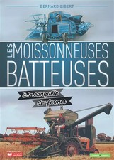 Les moissonneuses batteuses - les, à
