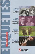 Enquetes et temoignages : Ne sous X / Lazareff / Elephants / Pianiste RD7