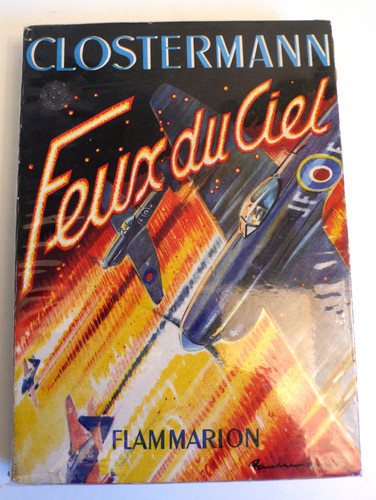 Clostermann feux ciel - clostermann, du