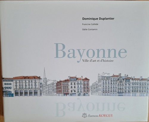 Bayonne ville art et - d'art,