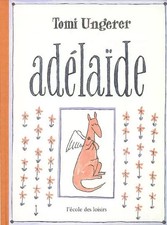 Adelaïde tomi ungerer et - tomi,