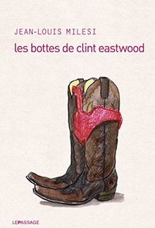 Les bottes clint eastwood - les,