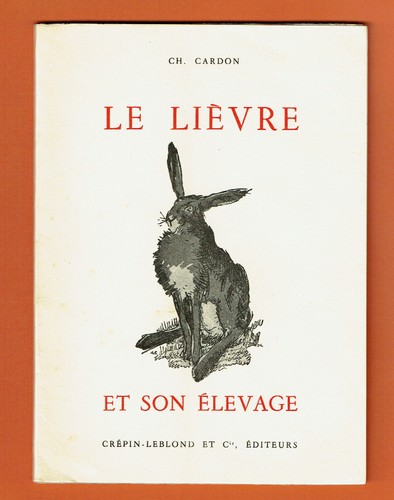 Lièvre son élevage - le, et