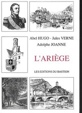 l'Ariege  éditions du Bastion