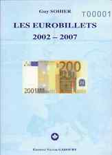 Les eurobillets 2002-2007 Editions Victor Gadoury 