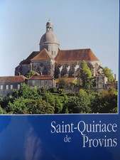 Guide touristique - L'Eglise de SAINT QUIRIACE - Provins - 2003