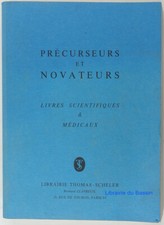 Précurseurs et novateurs Livres scientifiques et médicaux Collectif 1989