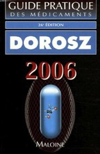 Guide pratique des médicaments Dorosz... - Inconnu - V545125