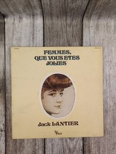?JACK LANTIER - FEMMES QUE VOUS ETES JOLIES / 33 T LP / TRES BON ETAT ?