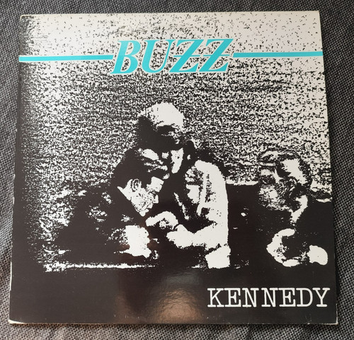 Buzz kennedy disque - kennedy, vinyle