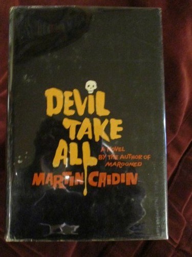 Martin caidin devil - caidin, take