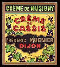 ancienne étiquette  crème de Cassis Frédéric Mugnier à Dijon. chromo