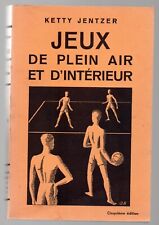JEUX de plein air et d'intérieur, Ketty Jentzer