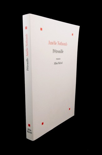 Amélie nothomb pétronille - :,