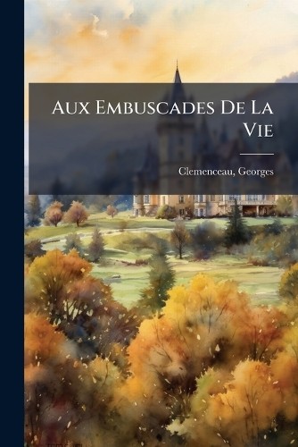 Georges clemenceau aux - clemenceau,