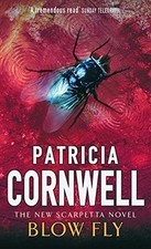 Blow Fly. de Patricia Cornwell