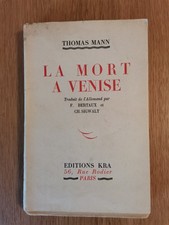 Thomas MANN : "La mort à Venise", éditions KRA 1929