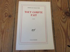 LIVRE Simone de BEAUVOIR TOUT COMPTE FAIT 1972 510p..Editions Gallimard