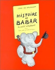 Histoire de Babar: LE PETIT ELEPHANT  de Jean de Brunhoff | Livre | état bon