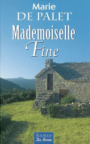 Mademoiselle fine marie - fine,,
