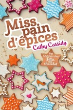 Miss pain d'épices - Cathy Cassidy - V1901049