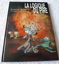 LA LOGIQUE DU PIRE  PTILUC