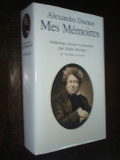 MES MEMOIRES - Alexandre Dumas