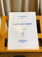 Antonio Ruiz-Pipo Canto libre y floreo partition guitare éd. Transatlantiques