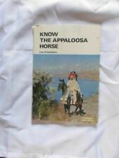 KNOW THE APPALOOSA HORSE LEE