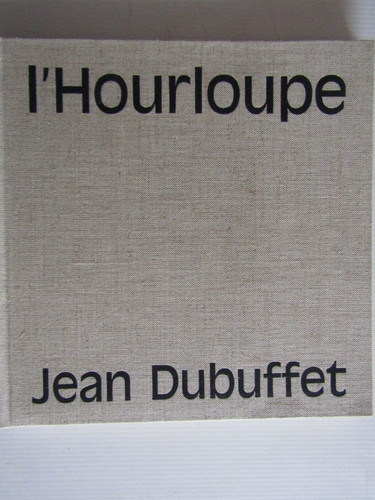 Jean dubuffet hourloupe - jean, l’hourloupe