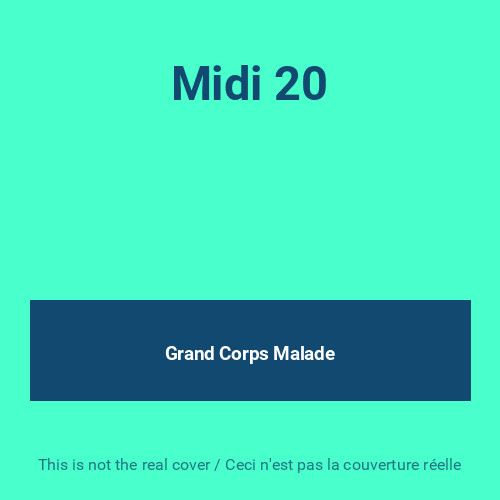 Midi grand corps - grand, malade
