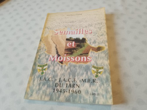 Semailles moissons livre - semailles,