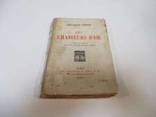 LES CHASSEURS D' OR - James Oliver CURWOOD - livre éditions GRES 1926