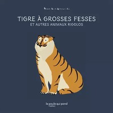 Tigre à grosses fesses et