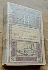 Voyages du canot en papier Le "Qui-Vive" 1887 Tanneguy de Wogan canoe kayak