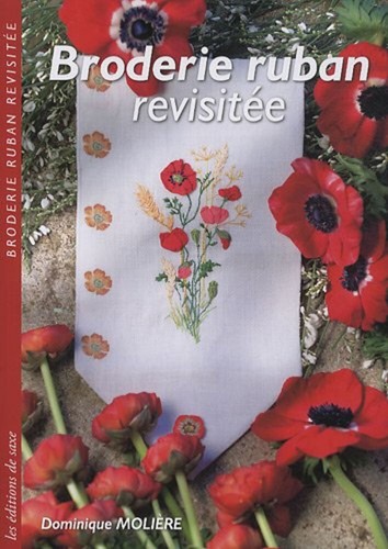 Broderie ruban revisitée - , |