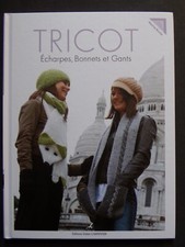 § livre TRICOT écharpes bonnets et gants - Bergère de France Carpentier - 2009