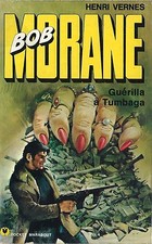 EO POCKET MARABOUT 131 HENRI VERNES + DÉDICACE + BOB MORANE : GUÉRILLA A TUMBAGA