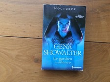 Gena SHOWALTER Les seigneurs de l’ombre Le gardien du silence Harlequin Nocturne