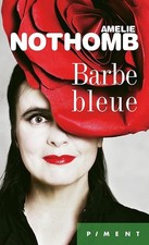 Barbe bleue - Amelie Nothomb