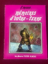 FRANCIS MASSE . MEMOIRES D'OUTRE-TERRE . EO . 1977 . Les albums FLUIDE GLACIAL .