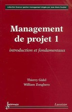 Management de projet: Tome 1