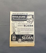 PUB PUBLICITE ANCIENNE ADVERT CLIPPING 100517 / LINIMENT SLOAN CALME LA DOULEUR