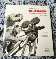 Tournages - Paris - Berlin - Hollywood 1910 - 1939 - I. Champion - L. Mannoni 