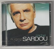 michel sardou - cd -  du plaisir (neuf scellé )