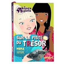 Kinra Girls - Sur la piste du trésor - Tome 9 - Moka