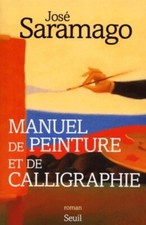 Manuel de peinture et de calligraphie - José Saramago - V640080